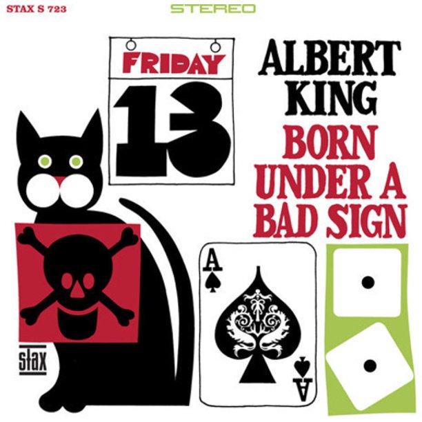 Born Under A Bad Sign